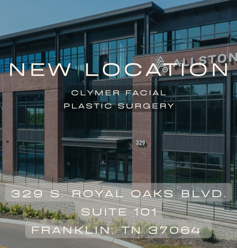 New Location - Clymer Facial Plastic Surgery: 329 S. Royal Oaks Blvd. Suite 101